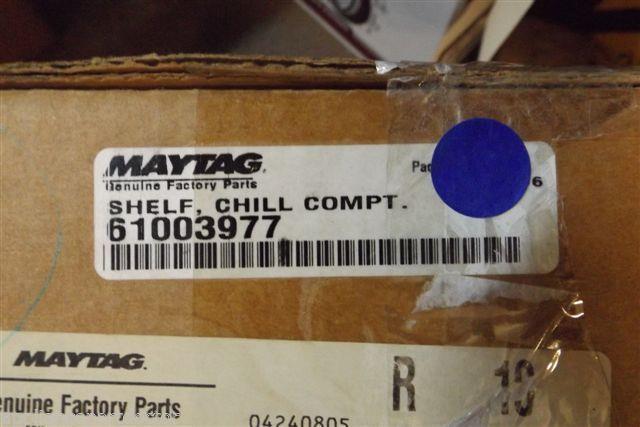 MAYTAG REFRIGERATOR 61003977 SHELFCHILL COMP. NEW IN BOX MAYTAG REFRIGERATOR 61003977 SHELFCHILL COMP. NEW IN BOX